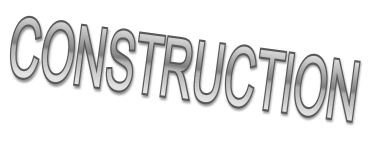 CONSTRUCTION
